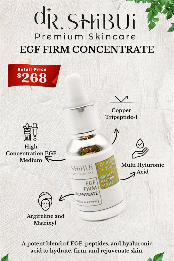 Dr.SHIBUI EGF ( Epidermal Growth Factor ) Firm Concentrate